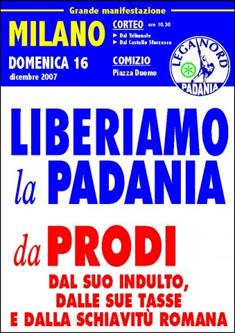 I Manifesti Lega Nord - 2007